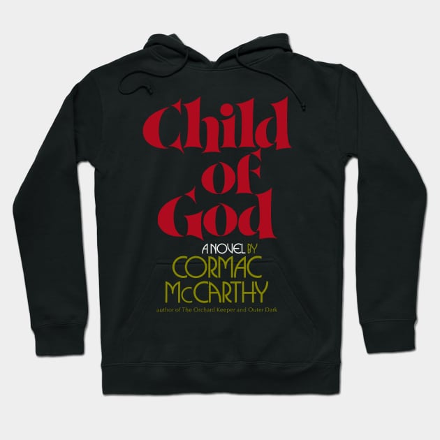 Child of God Hoodie by ChrisShotFirst